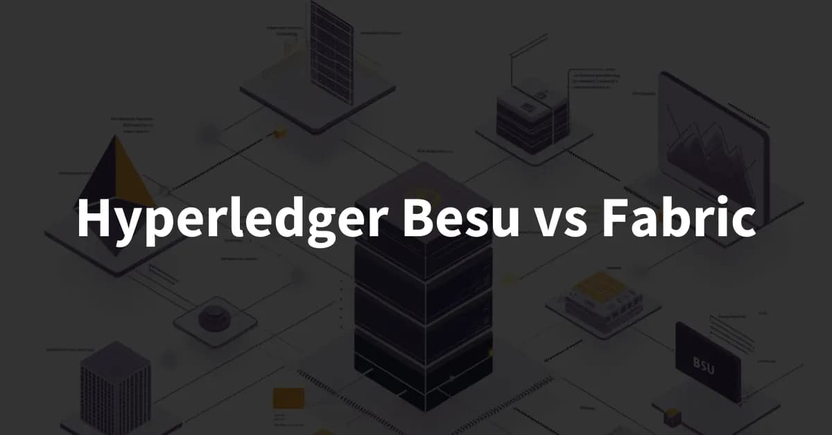 Hyperledger Besu vs. Fabric